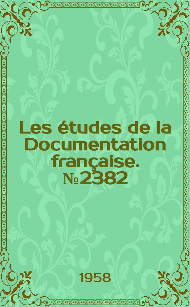 Les études de la Documentation française. №2382 : La situation économique et financière de la République Fédérale d'Allemagne