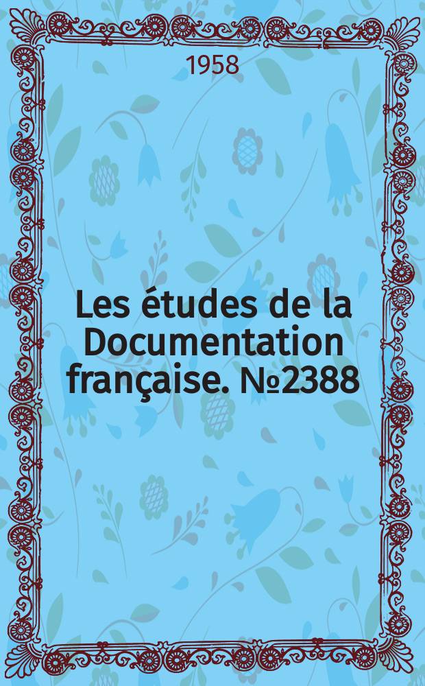 Les études de la Documentation française. №2388 : Les Principaux aspects de l'économie marocaine