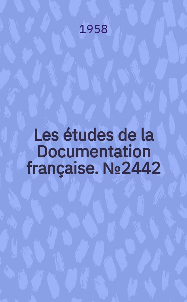 Les études de la Documentation française. №2442 : La Situation économique de la Grande-Bretagne au début de 1958