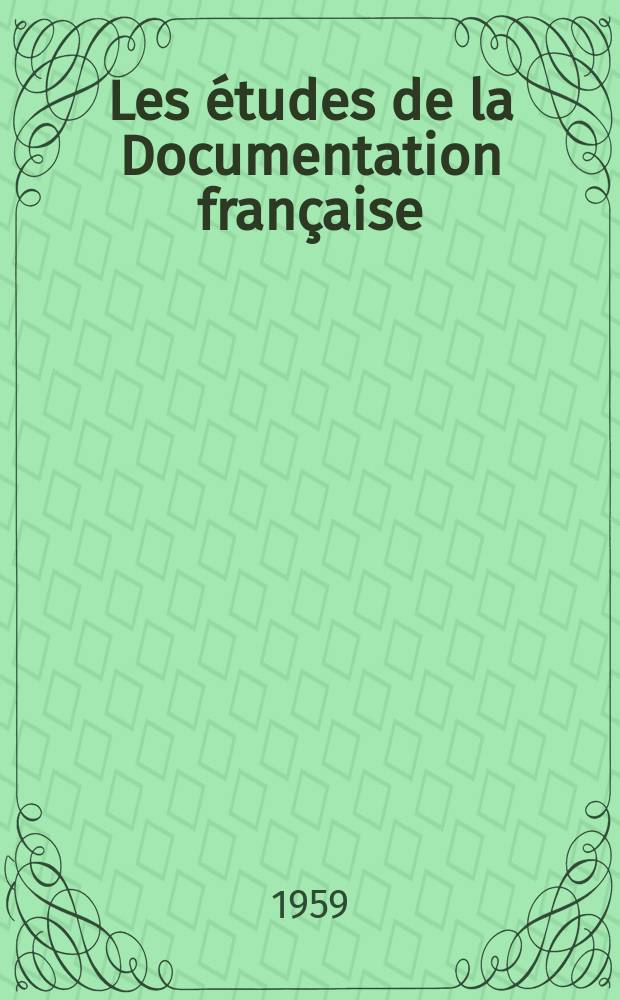 Les études de la Documentation française : La Réorganisation de la gestion de l'industrie en U.R.S.S.