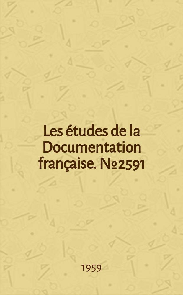 Les études de la Documentation française. №2591 : L'industrie sidérurgique chinoise (1890-1959)