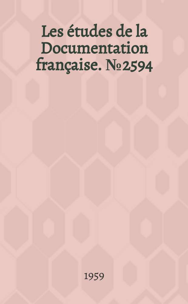 Les études de la Documentation française. №2594 : L'économie italienne en 1958