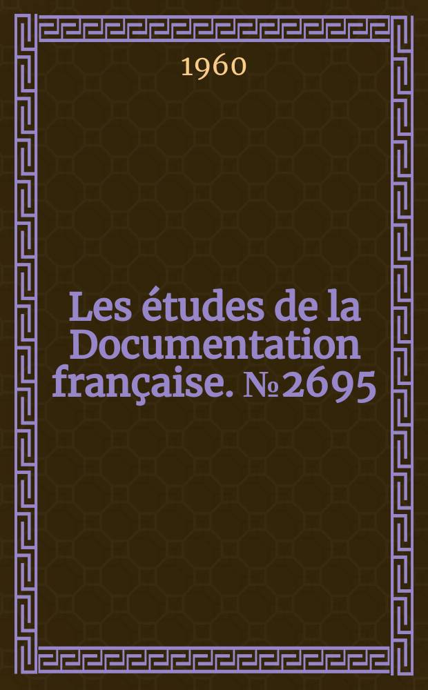 Les études de la Documentation française. №2695 : L'Évolution de la Chine populaire au début de 1960