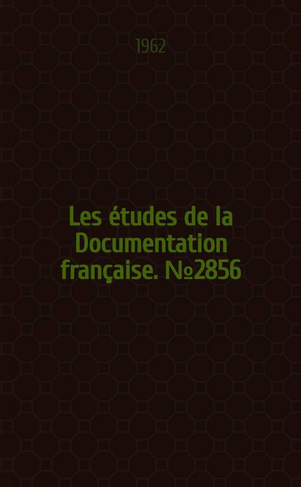 Les études de la Documentation française. №2856 : Les Problèmes administratifs en France relatifs a l'utilisation pacifique de l'énergie atomique