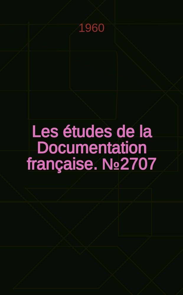 Les études de la Documentation française. №2707 : Les Investissements et les problèmes de développement dans l'économie de la République Malgache