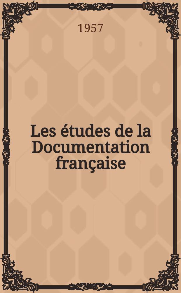 Les études de la Documentation française : La Société financière internationale (24 juillet 1956)