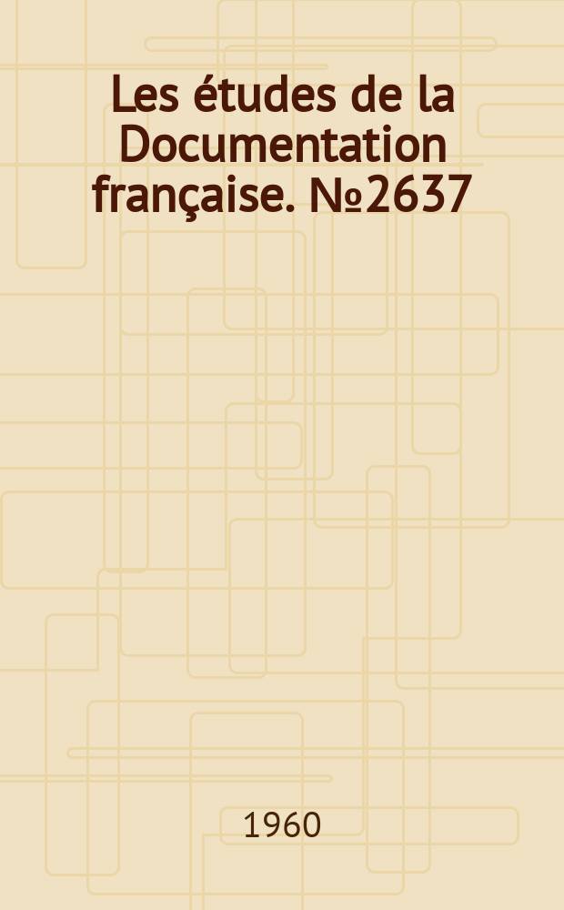 Les études de la Documentation française. №2637 : Document soviétiques sur le désarmement