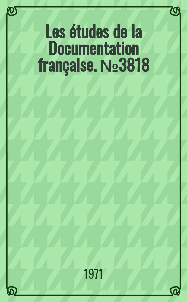 Les études de la Documentation française. №3818/3819 : La République de Haute-Volta