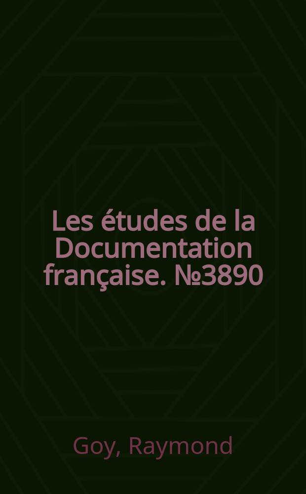 Les études de la Documentation française. №3890/3891 : La jurisprudence de la Cour Internationale de Justice de 1946 à 1971