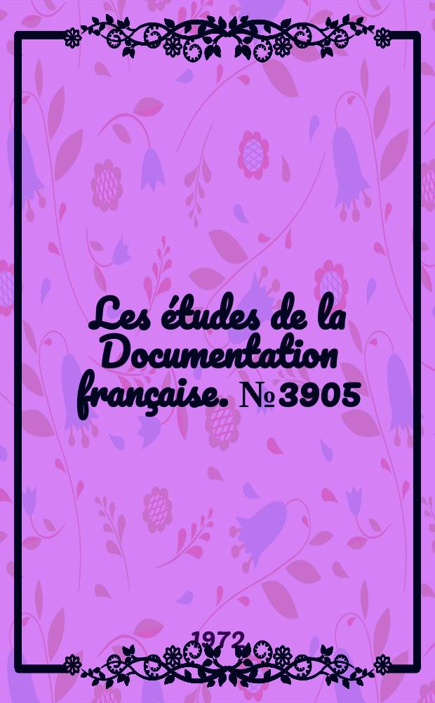 Les études de la Documentation française. №3905/3906 : Le tourisme en Afrique du Nord