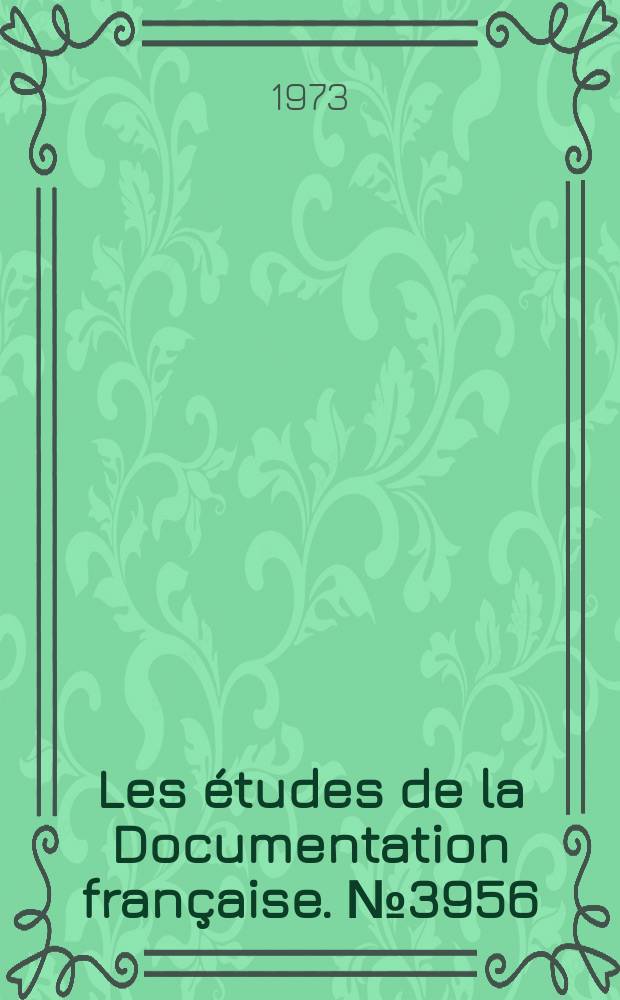 Les études de la Documentation française. №3956/3957 : La Vigne et le vin