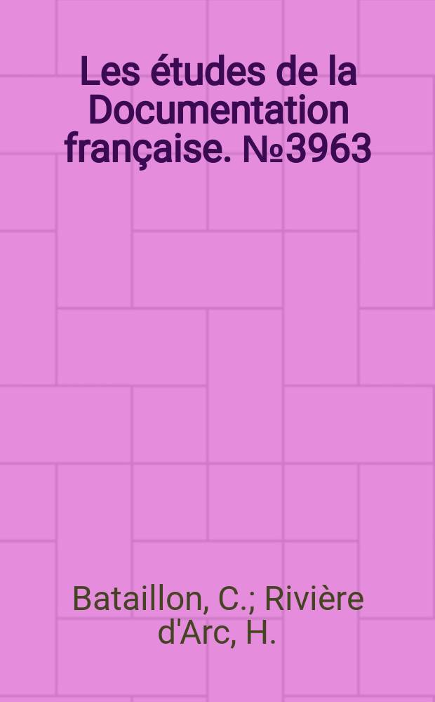 Les études de la Documentation française. №3963/3964 : Mexico