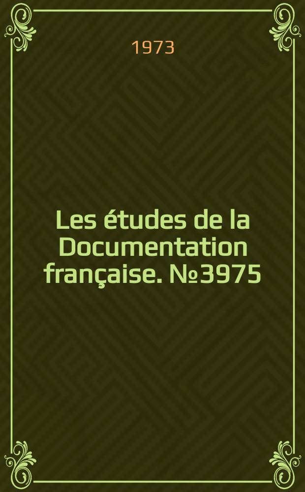Les études de la Documentation française. №3975 : Les Français établis à l'étranger