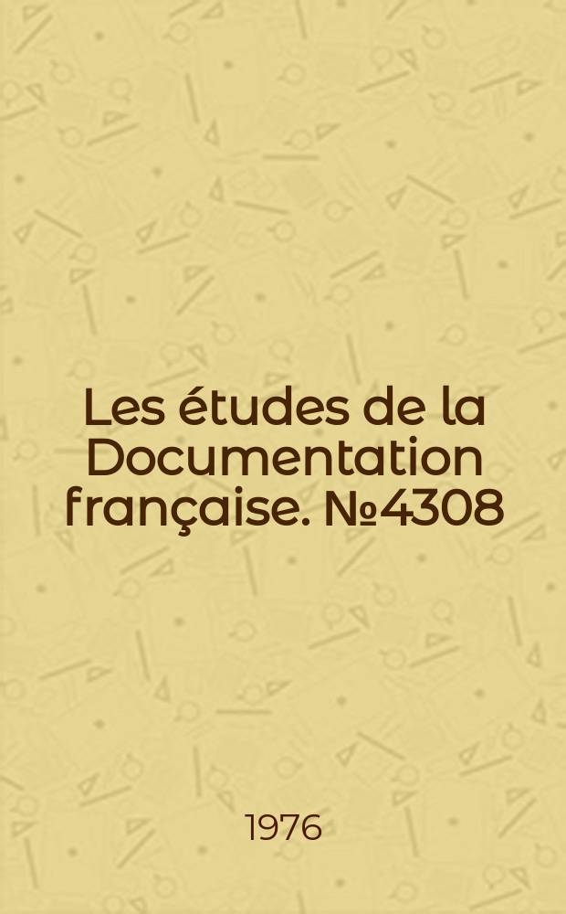 Les études de la Documentation française. №4308/4310 : Perpignan
