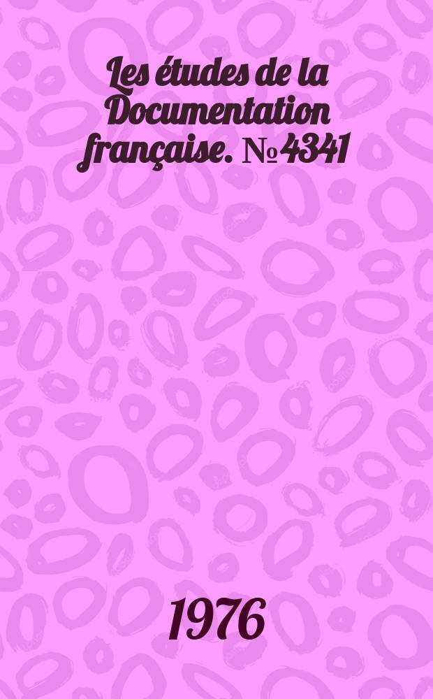Les études de la Documentation française. №4341/4342 : L'élevage en France