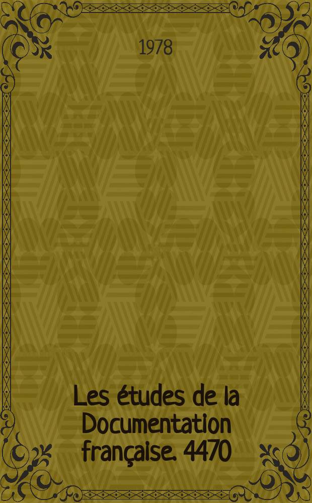 Les études de la Documentation française. 4470/4471 : Les banques françaises: bilan d'une réforme