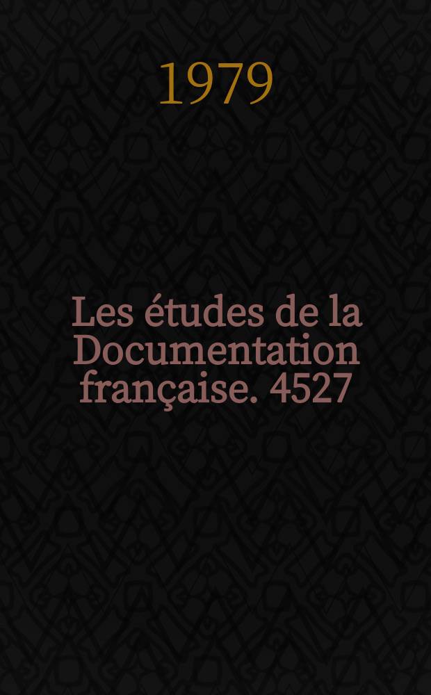 Les études de la Documentation française. 4527/4528 : Le Centre international de l'enfance