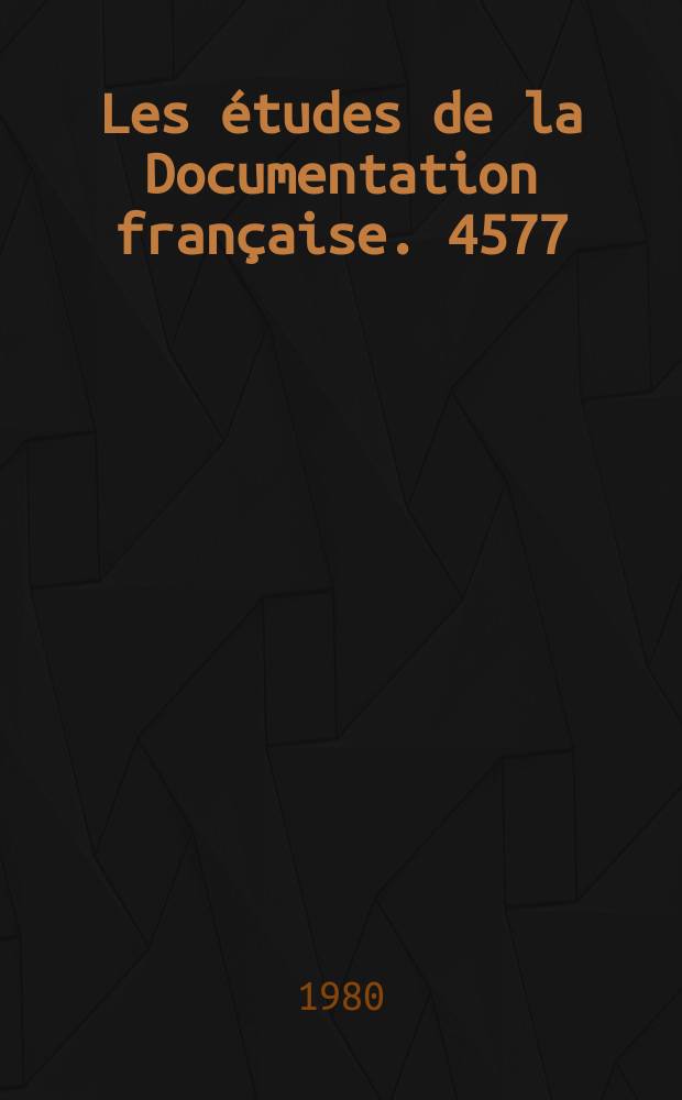Les études de la Documentation française. 4577/4578 : La Caisse de Dépôts et Consignations