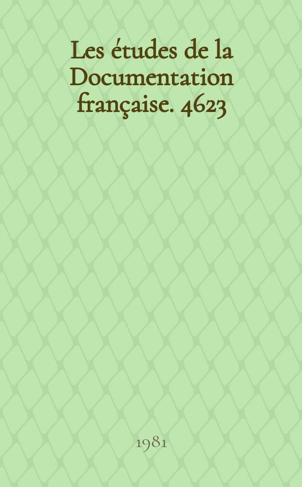 Les études de la Documentation française. 4623/4624 : La sidérurgie dans le monde depuis 1952