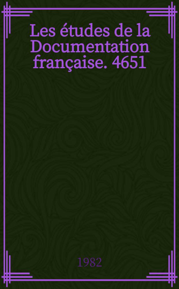 Les études de la Documentation française. 4651/4652 : Le Luxembourg