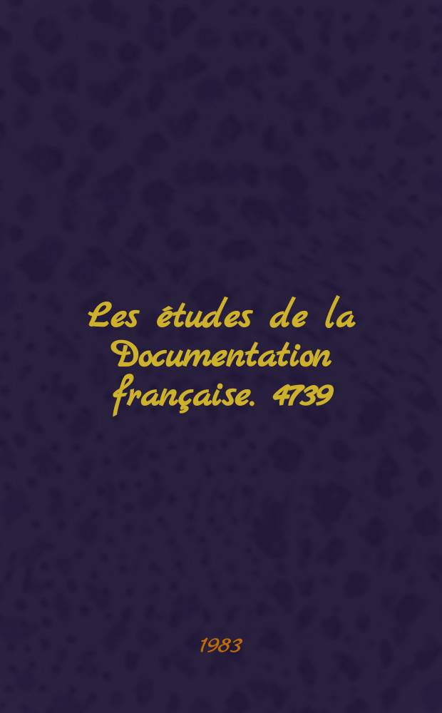 Les études de la Documentation française. 4739/4740 : Nationalisations et dénationalisations en Grande-Bretagne