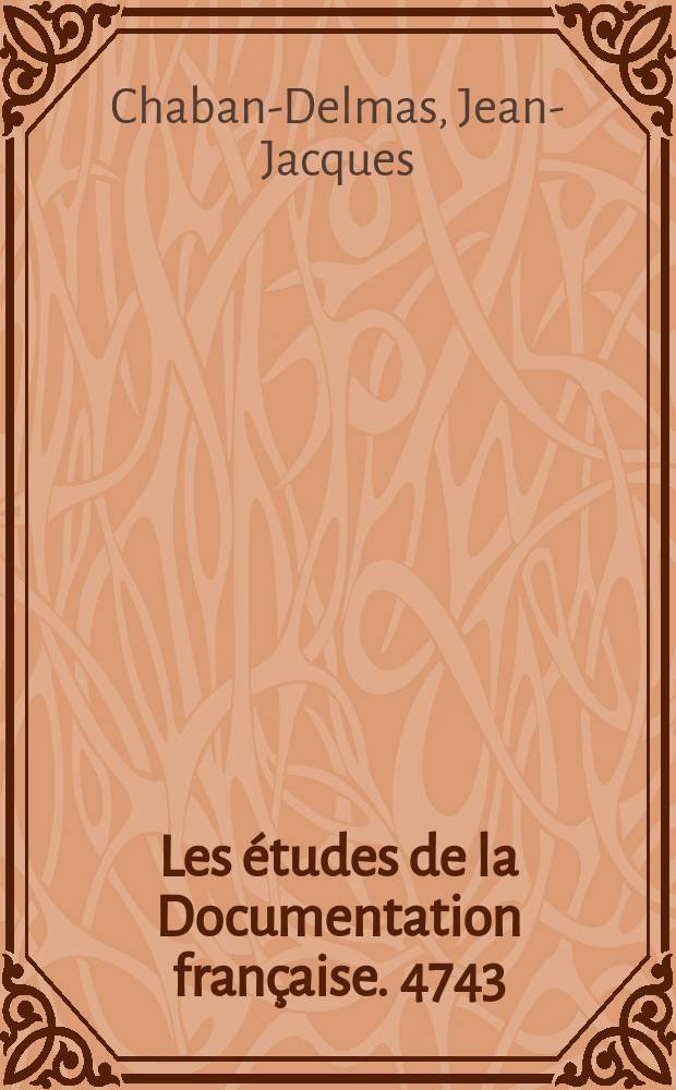 Les études de la Documentation française. 4743/4744 : La protection sociale aux États-Unis