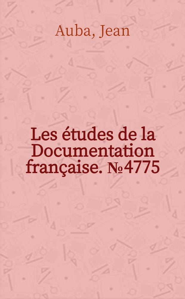Les études de la Documentation française. №4775 : Les enseignants dans les sociétés modernes