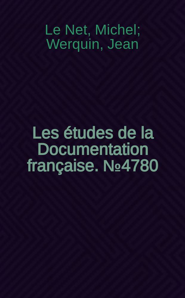 Les &eacute;tudes de la Documentation fran&ccedil;aise. №4780 : Le volontariat