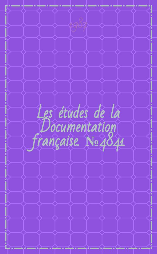 Les études de la Documentation française. №4841 : Les grands textes de la pratique institutionnelle de la Ve République