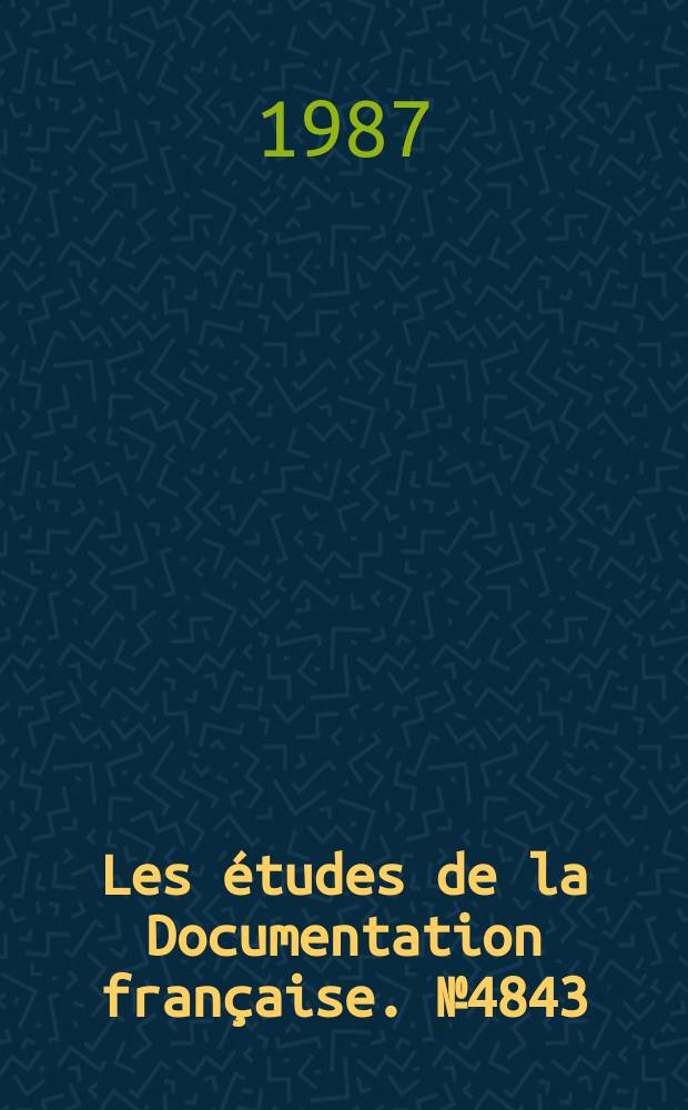 Les études de la Documentation française. №4843 : Jeunes d'aujourd'hui