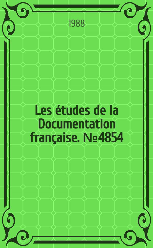 Les études de la Documentation française. №4854 : La crise du système des Nations unies