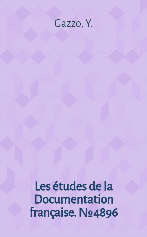 Les études de la Documentation française. №4896 : L'endettement dans le monde
