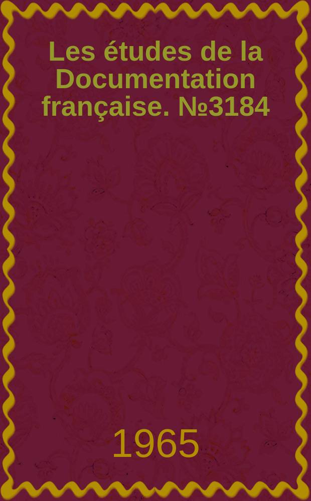 Les études de la Documentation française. №3184 : Le Système de gouvernement des Etats Unis