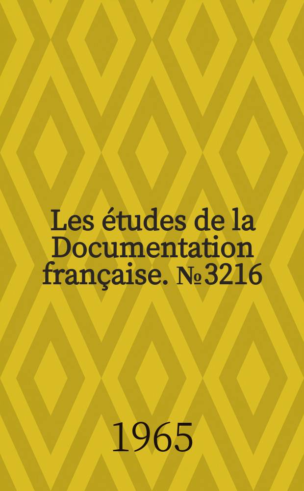 Les études de la Documentation française. №3216 : Le livre blanc britannique sur la défense 1965