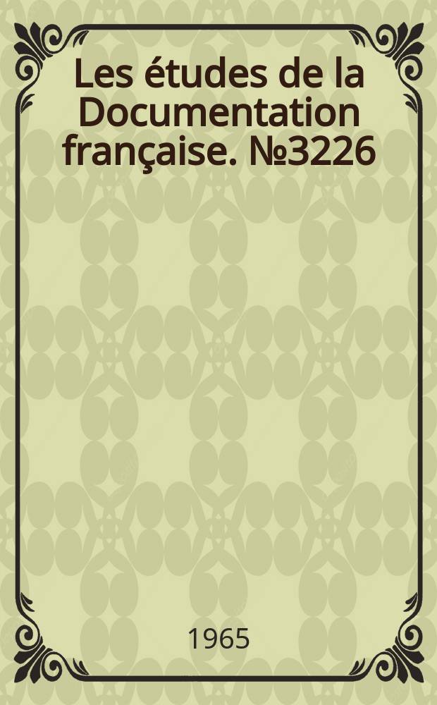 Les études de la Documentation française. №3226 : L'Agriculture en République Fédéral d'Allemagne