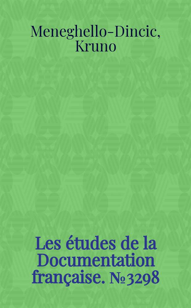 Les études de la Documentation française. №3298 : L'évolution du communisme yougoslave de 1950 a 1965