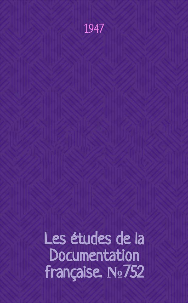 Les études de la Documentation française. № 752