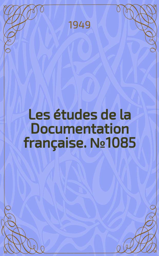 Les études de la Documentation française. № 1085 : Discours de René Heffherr, Haut-Commissaire de la République française au Cameroun, prononcé à Yaoundé à l'ouverture de la session extraordinaire du Grand Conseil du Cameroun le 7.II.1949