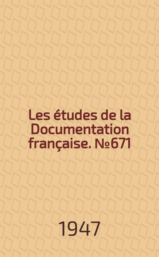 Les études de la Documentation française. №671 : (Série chronologies)