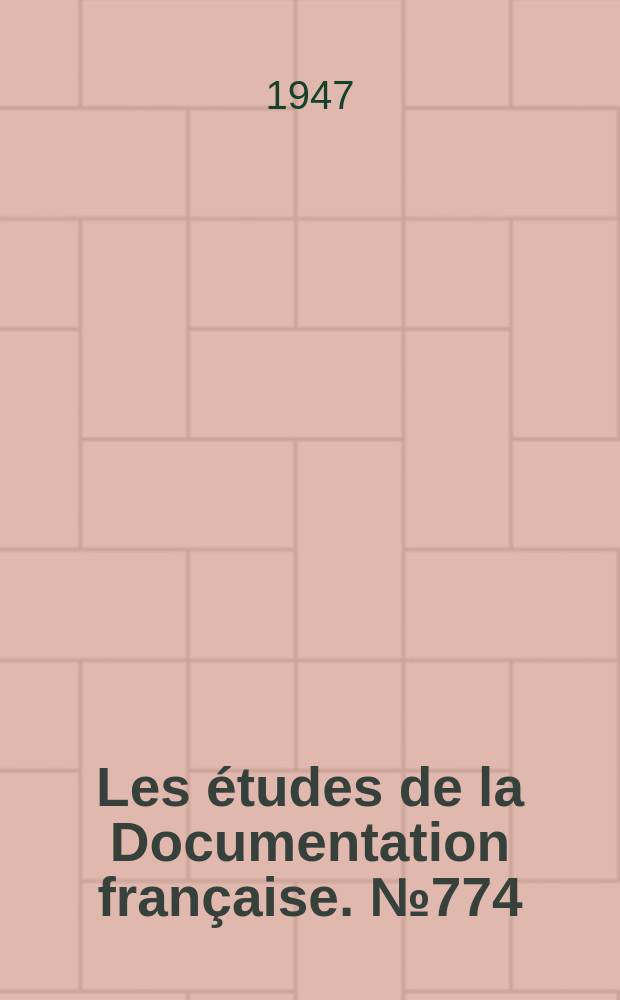 Les études de la Documentation française. №774 : (Série américaine)
