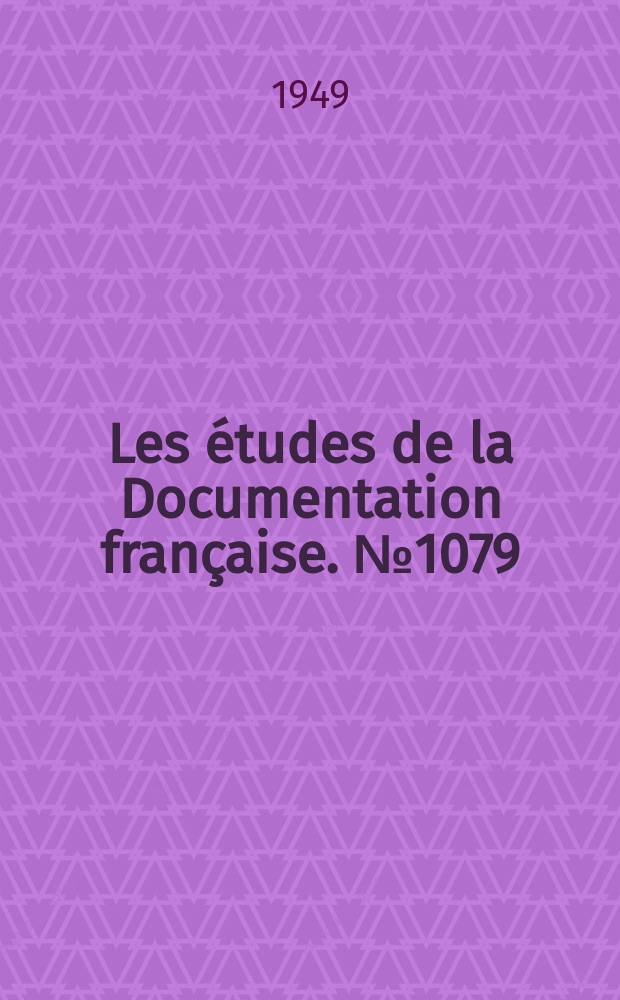 Les études de la Documentation française. №1079 : (Série textes et documents)