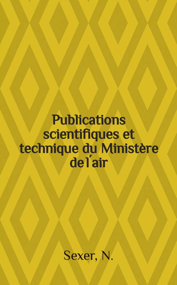 Publications scientifiques et technique du Ministère de l´air : Notes techniques. №168 : Contribution a l´étude des bandes de conduction de l´arséniure de cadmium Cd₃ As₂