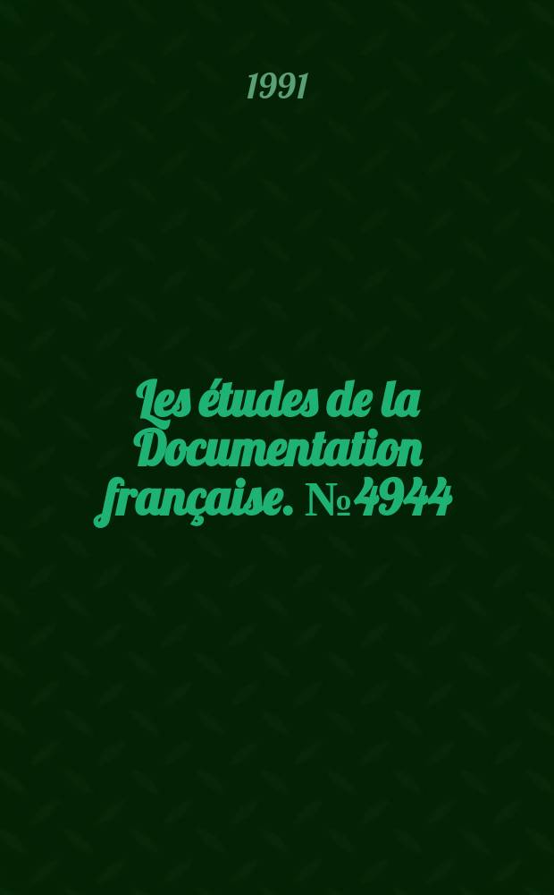 Les études de la Documentation française. №4944/4945 : Économie financière internationale