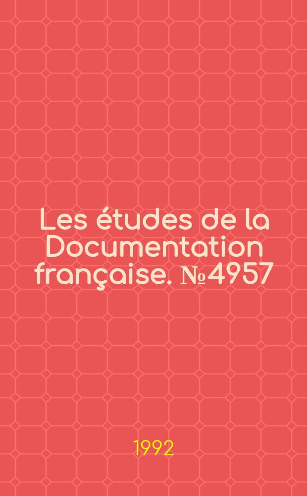 Les études de la Documentation française. №4957 : La Cour des Comptes