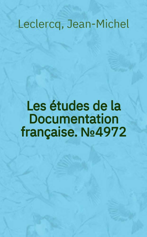 Les études de la Documentation française. №4972 : L'enseignement secondaire obligatoire en Europe