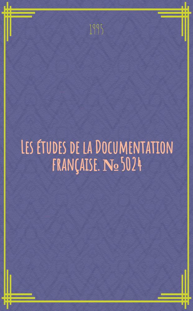 Les études de la Documentation française. №5024 : Les privatisations en France, en Allemagne, en Grande-Bretagne et en Italie