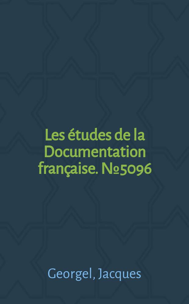 Les études de la Documentation française. №5096 : L'Italie au XXe siècle (1919 - 1999)