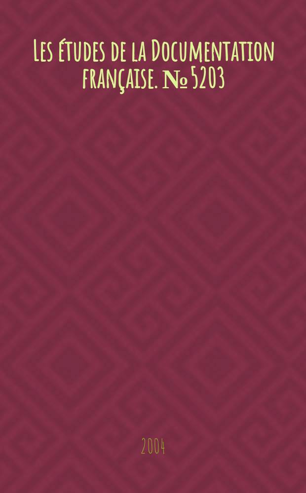 Les études de la Documentation française. №5203/5204 : Asie. Chine. Indonésie, Japon, Malaisie, Pakistan, Viêt-Nam...