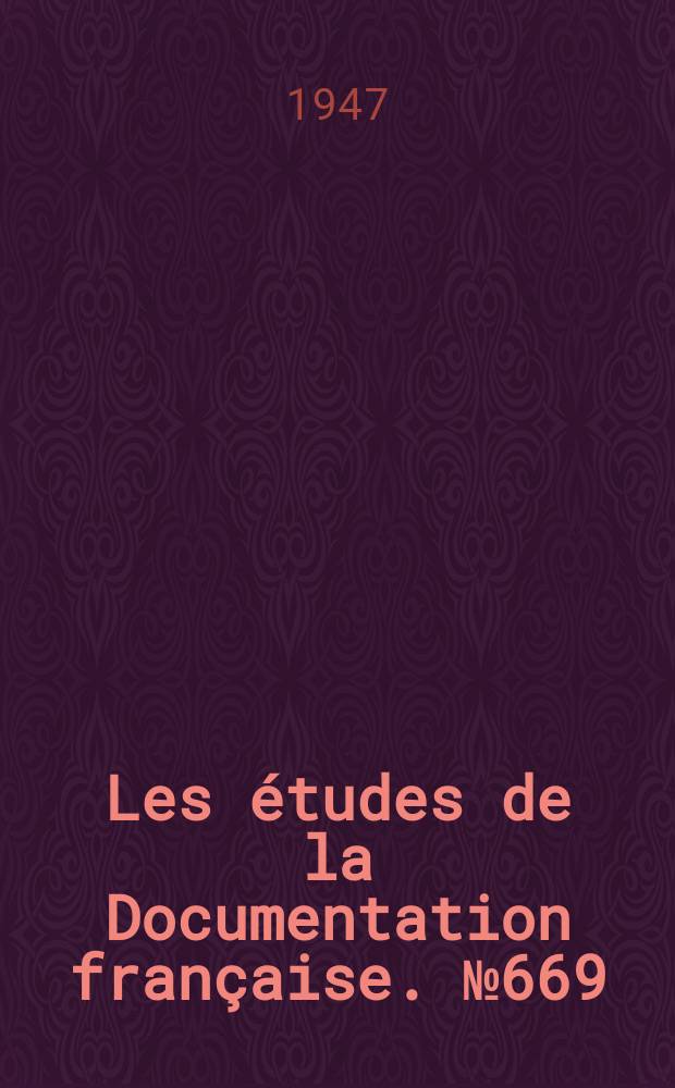 Les études de la Documentation française. № 669