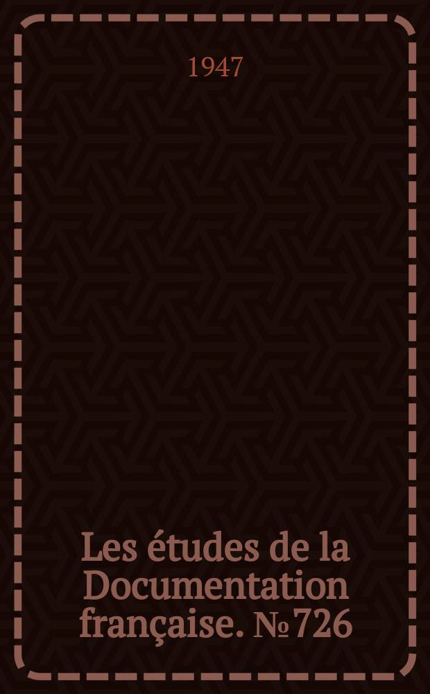 Les études de la Documentation française. № 726